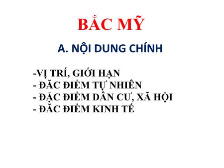 Bài giảng Địa lí 7 - Bài: Bắc Mỹ