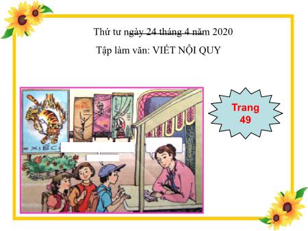 Bài giảng Tập làm văn Lớp 2 - Tuần 23 - Bài: Viết nội quy