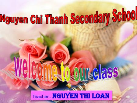 Bài giảng Tiếng Anh 8 - Unit 11: Traveling around Viet Nam - Period 12: Read - Nguyễn Thị Loan