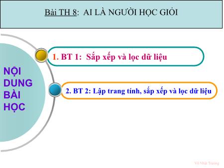 Bài giảng Tin học 7 - Bài thực hành 8: Ai là người học giỏi