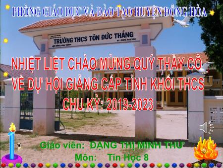 Bài giảng Tin học 8 - Tiết 18, Bài 5: Từ bài toán đến chương trình (Tiếp theo) - Đặng Thị Minh Thư