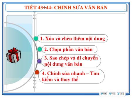 Bài giảng Tin học Lớp 6 - Tiết 43+44: Chỉnh sửa văn bản