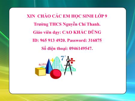 Bài giảng Toán Lớp 9 – Tuần 1, Bài 3: Góc nội tiếp - Cao Khắc Dũng