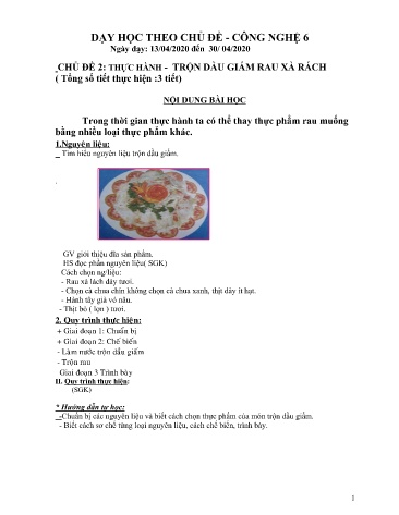 Dạy học theo chủ đề Công nghệ 6 - Chủ đề 2: Thực hành: Trộn dầu giấm rau xà rách