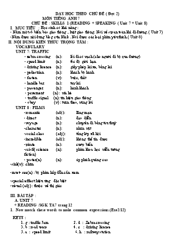Dạy học theo chủ đề đợt 2 môn Tiếng Anh 7 - Chủ đề: Skills 1 (reading + speaking (unit 7 + unit 8)