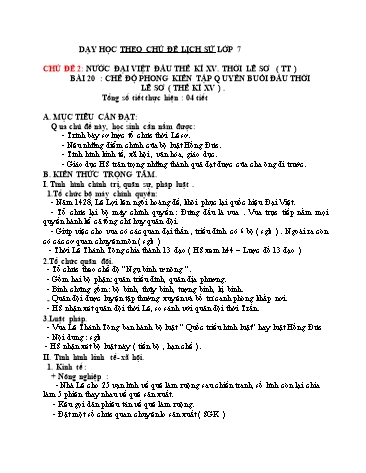 Dạy học theo chủ đề Lịch sử Lớp 7 - Chủ đề 2: Nước Đại Việt đầu thế kỉ XV. Thời Lê Sơ (Tiếp theo) - Bài 20: Chế độ phong kiến tập quyền buổi đầu thời Lê Sơ (thế kỉ XV)