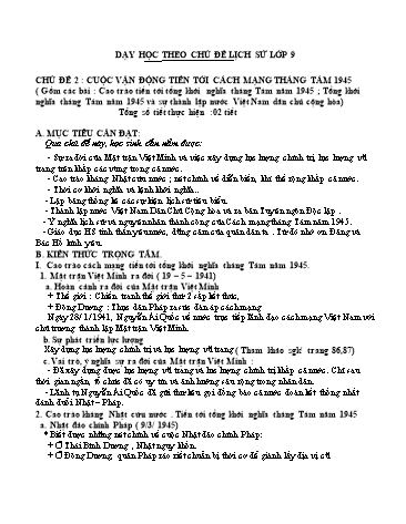 Dạy học theo chủ đề Lịch sử Lớp 9 - Chủ đề 2: Cuộc vận động tiến tới cách mạng tháng tám 1945