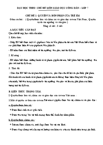 Dạy học theo chủ đề môn Giáo dục công dân Lớp 7 - Chủ đề 1: Quyền và bổn phận của trẻ em