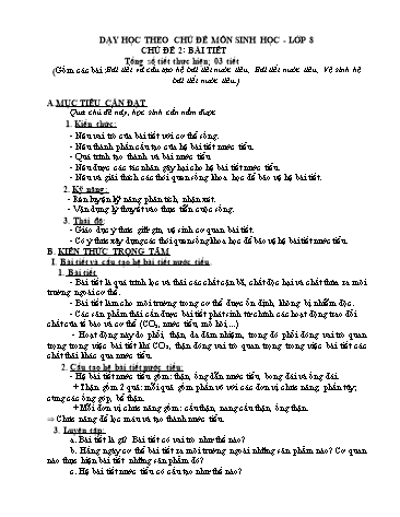 Dạy học theo chủ đề môn Sinh học Lớp 8 - Chủ đề 2: Bài tiết