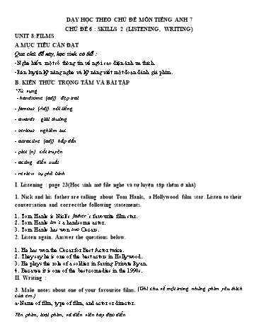 Dạy học theo chủ đề môn Tiếng Anh 7 - Chủ đề 6: Skills 2 (listening, writing)