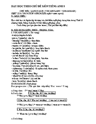 Dạy học theo chủ đề môn Tiếng Anh 8 - Chủ đề 4: Language (vocabulary + grammar)