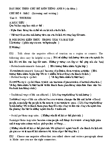 Dạy học theo chủ đề môn Tiếng Anh 9 (thí điểm) - Chủ đề 6: Skills 2 (listening and writing) - Unit 8: Tourism