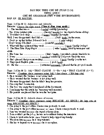 Dạy học theo chủ đề Tiếng Anh 9 - Tuần 22-24 - Chủ đề: Grammar (Unit 6 the environment) (Có đáp án)