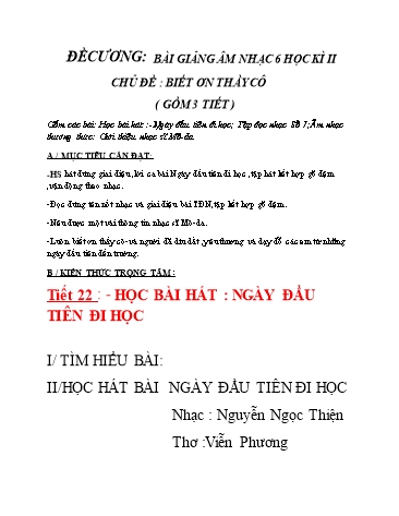 Đề cương bài giảng Âm nhạc 6 - Học kì II - Chủ đề: Biết ơn thầy cô