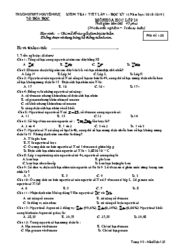 Đề kiểm tra 1 tiết lần 1 môn Hóa học Lớp 10 - Năm học 2018-2019 - Trường THPT Nguyễn Huệ (Có đáp án)