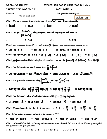 Đề kiểm tra học kì II môn Toán 10 - Năm học 2017-2018 - Trường THPT Ngô Gia Tự - Mã đề 209 (Có đáp án) Đề kiểm tra học kì II môn Toán 10 - Năm học 2017-2018 - Trường THPT Ngô Gia Tự - Mã đề 209 (Có đáp án)