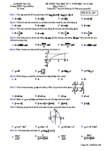 Đề kiểm tra học kỳ I môn Toán Lớp 12 - Năm học 2019-2020 - Trường THPT Nguyễn Huệ - Mã đề 209 (Có đáp án)