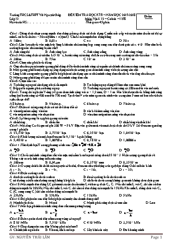 Đề kiểm tra học kỳ II môn Vật lí Lớp 12 - Năm học 2017-2018 - Nguyễn Thái Lâm (Có đáp án)