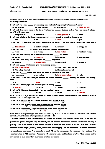 Đề kiểm tra lần 1 giữa học kỳ II môn Tiếng Anh Lớp 11 (Thí điểm) - Năm học 2018-2019 - Trường THPT Nguyễn Huệ - Mã đề 357 (Có đáp án)