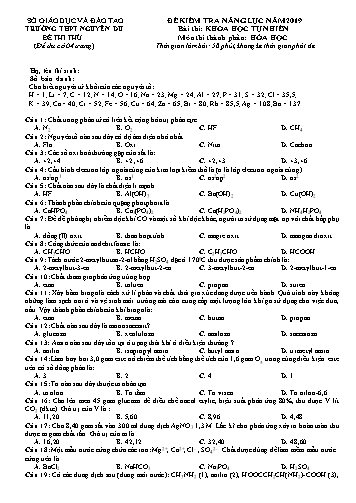 Đề kiểm tra năng lực năm 2019 môn Hóa học - Trường THPT Nguyễn Du (Có đáp án)