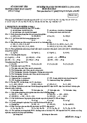 Đề kiểm tra tập trung môn Hoá học Khối 11 - Năm học 2019-2020 - Trường THPT Ngô Gia Tự - Mã đề 103 (Có đáp án)