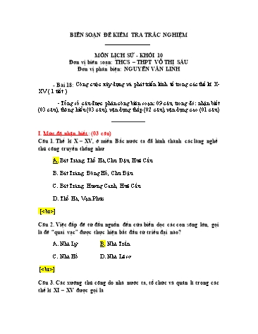 Đề kiểm tra trắc nghiệm môn Lịch sử Khối 10 - Bài 18: Công cuộc xây dựng và phát triển kinh tế trong các thế kỉ X-XV - Trường THCS-THPT Võ Thị Sáu (Có đáp án)