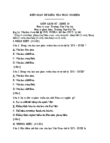 Đề kiểm tra trắc nghiệm môn Lịch sử Khối 10 - Bài 24: Văn hóa ở các thế kỷ XVI-XVIII - Trường THCS-THPT Chu Văn An (Có đáp án)