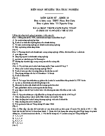 Đề kiểm tra trắc nghiệm môn Lịch sử Khối 10 - Bài 33: Hoàn thành cách mạng tư sản ở châu Âu và Mĩ giữa thế kỉ XIX - Trường THPT Phan Bội Châu (Có đáp án)