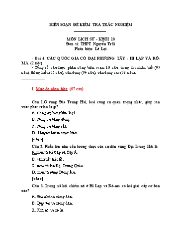Đề kiểm tra trắc nghiệm môn Lịch sử Khối 10 - Bài 4: Các quốc gia cồ đại phương Tây, Hi Lạp và Rô-ma - Trường THPT Nguyễn Trãi (Có đáp án)
