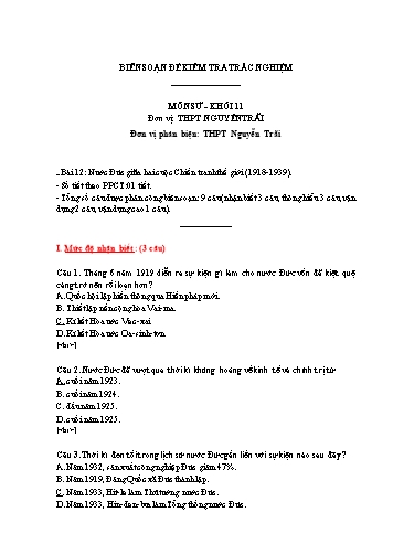 Đề kiểm tra trắc nghiệm môn Lịch sử Khối 11 - Bài 12: Nước Đức giữa hai cuộc Chiến tranh thế giới (1918-1939) - Trường THPT Nguyễn Trãi (Có đáp án)