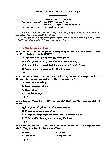 Đề kiểm tra trắc nghiệm môn Lịch sử Khối 11 - Bài 19: Nhân dân Việt Nam kháng chiến chống Pháp xâm lược (Từ năm 1858 đến trước năm 1783) - Trường THPT Ngô Gia Tự (Có đáp án)