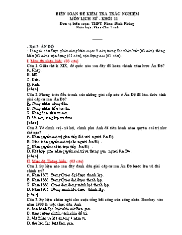 Đề kiểm tra trắc nghiệm môn Lịch sử Khối 11 - Bài 2: Ấn Độ - Trường THPT Phan Đình Phùng(Có đáp án)