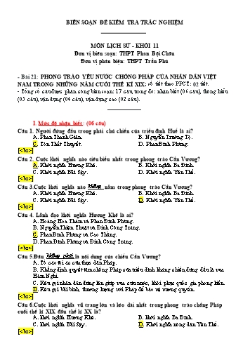 Đề kiểm tra trắc nghiệm môn Lịch sử Khối 11 - Bài 21: Phong trào yêu nước chống Pháp của nhân dân Việt Nam trong những năm cuối thế kỉ XIX - Trường THPT Phan Bội Châu (Có đáp án)