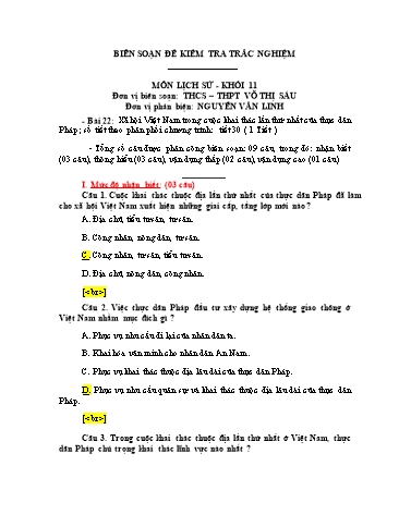 Đề kiểm tra trắc nghiệm môn Lịch sử Khối 11 - Bài 22: Xã hội Việt Nam trong cuộc khai thác lần thứ nhất của thực dân Pháp - Trường THCS-THPT Võ Thị Sáu (Có đáp án)