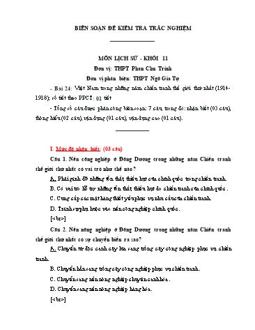 Đề kiểm tra trắc nghiệm môn Lịch sử Khối 11 - Bài 24: Việt Nam trong những năm chiến tranh thế giới thứ nhất (1914-1918) - Trường THPT Phan Chu Trinh (Có đáp án)
