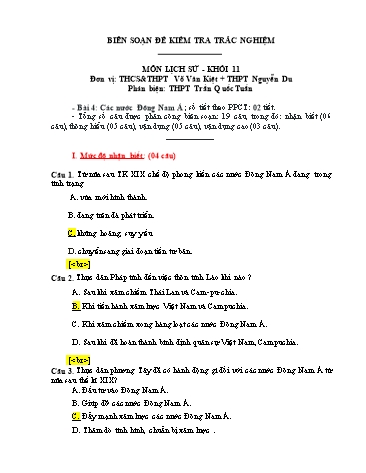 Đề kiểm tra trắc nghiệm môn Lịch sử Khối 11 - Bài 4: Các nước Đông Nam Á - Trường THCS&THPT Võ Văn Kiệt + THPT Nguyễn Du (Có đáp án)