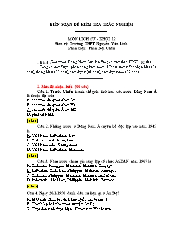 Đề kiểm tra trắc nghiệm môn Lịch sử Khối 12 - Bài 4: Các nước Đông Nam Á và Ấn Độ - Trường THPT Nguyễn Văn Linh (Có đáp án)