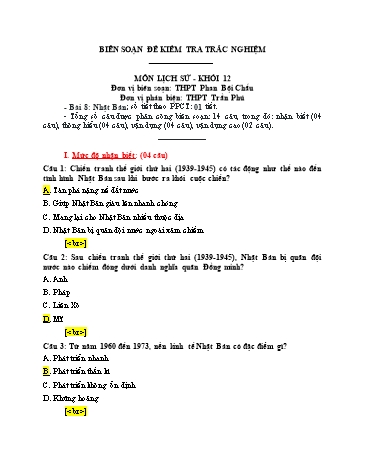 Đề kiểm tra trắc nghiệm môn Lịch sử Khối 12 - Bài 8: Nhật Bản - Trường THPT Phan Bội Châu (Có đáp án)