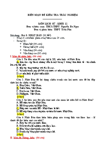 Đề kiểm tra trắc nghiệm môn Lịch sử Khối 12 - Bài 8: Nhật Bản - Trường THCS-THPT Nguyễn Bá Ngọc (Có đáp án)