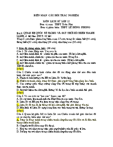 Đề kiểm tra trắc nghiệm môn Lịch sử Khối 12 - Bài 9: Quan hệ quốc tế trong và sau thời kì chiến tranh lạnh - Trường THPT Trần Phú (Có đáp án)