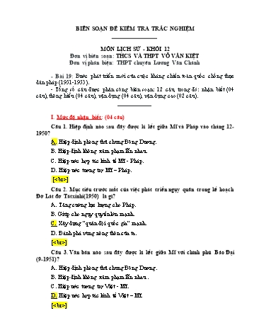 Đề kiểm tra trắc nghiệm môn Lịch sử Khối 12 - Trường THCS&THPT Võ Văn Kiệt (Có đáp án)