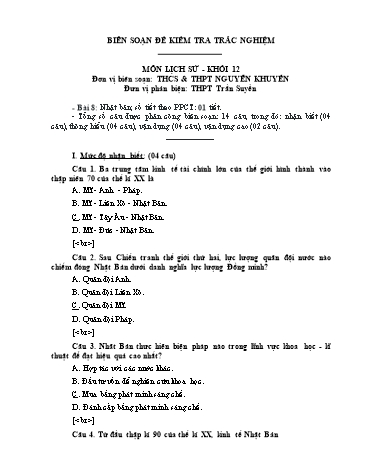 Đề kiểm tra trắc nghiệm môn Lịch sử Khối 12 - Trường THCS&THPT Nguyễn Khuyến (Có đáp án)