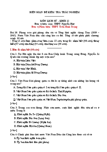Đề kiểm tra trắc nghiệm môn Lịch sử Khối 12 - Trường THPT Nguyễn Huệ (Có đáp án)