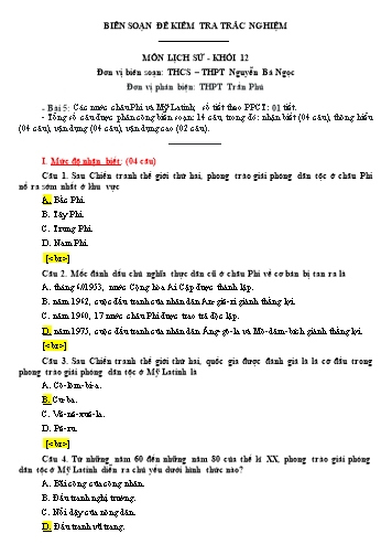 Đề kiểm tra trắc nghiệm môn Lịch sử Lớp 12 - Trường THCS&THPT Nguyễn Bá Ngọc (Có đáp án)
