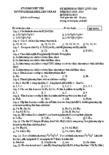 Đề minh họa THPT Quốc gia môn Hóa học - Năm học 2018-2019 - Trường THCS&THPT Chu Văn An (Có đáp án)