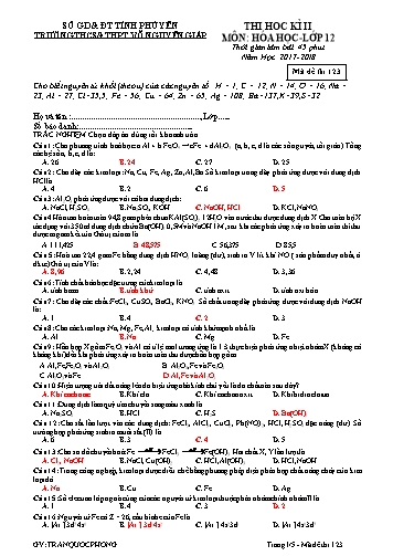 Đề thi học kì II môn Hóa học Lớp 12 - Năm học 2017-2018 - Trần Quốc Phong (Có đáp án)