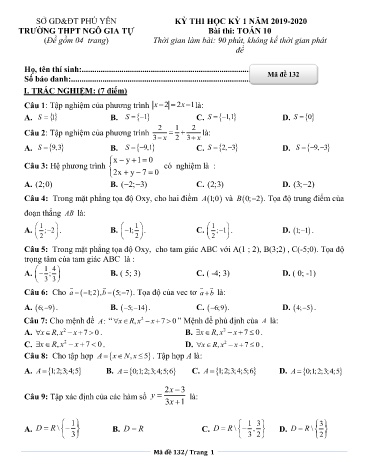 Đề thi học kỳ 1 môn Toán 10 - Năm học 2019-2020 - Trường THPT Ngô Gia Tự - Mã đề 132 (Có đáp án)
