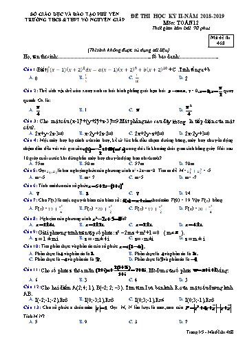 Đề thi học kỳ II môn Toán 12 - Năm học 2018-2019 - Trường THCS&THPT Võ Nguyên Giáp - Mã đề thi 468 (Có đáp án)