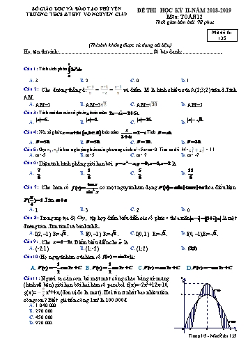 Đề thi học kỳ II môn Toán 12 - Năm học 2018-2019 - Trường THCS&THPT Võ Nguyên Giáp - Mã đề thi 135 (Có đáp án)
