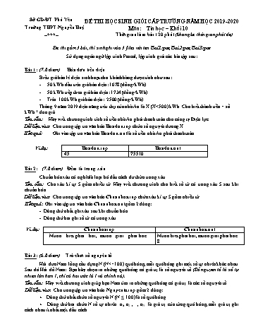 Đề thi học sinh giỏi cấp trường môn Tin học Khối 10 - Năm học 2019-2020 - Trường THPT Nguyễn Huệ (Có đáp án)